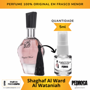 Shagaf Al Ward Al Wataniah(Decant 5ml)